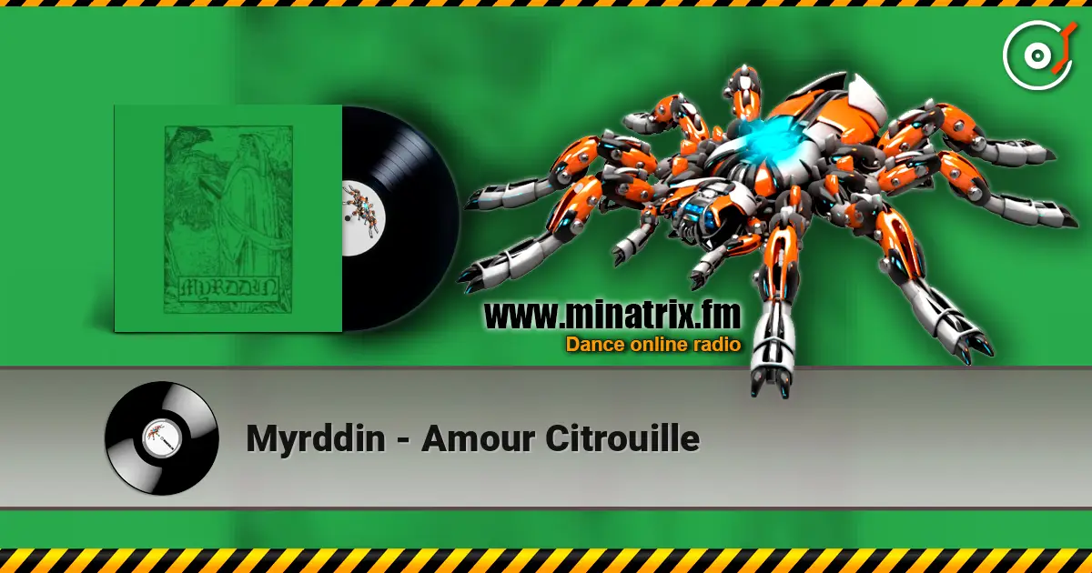 Myrddin - Amour Citrouille escuchar online en alta calidad | Minatrix.FM