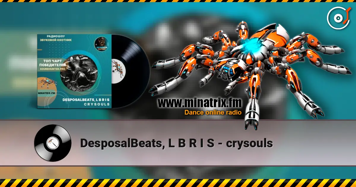DesposalBeats, L B R I S - crysouls escuchar online en alta calidad | Minatrix.FM
