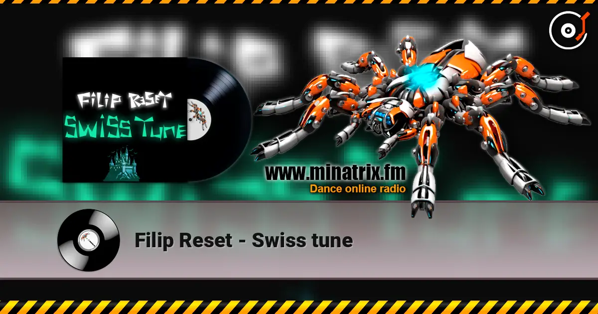 Filip Reset - Swiss tune escuchar online en alta calidad | Minatrix.FM