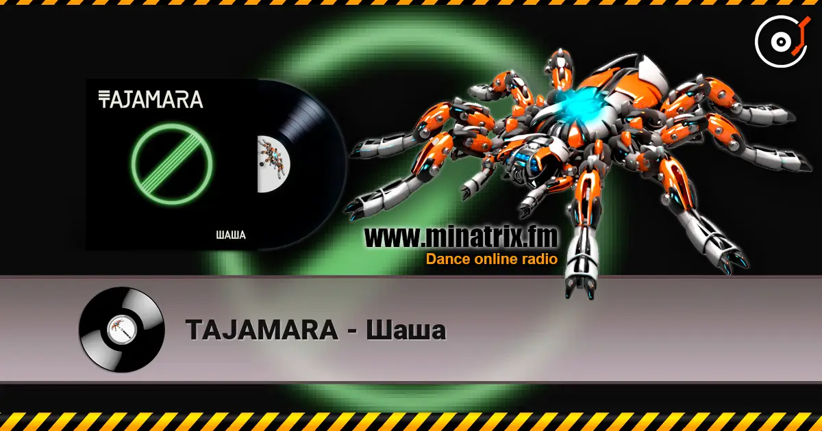 TAJAMARA - Шаша escuchar online en alta calidad | Minatrix.FM