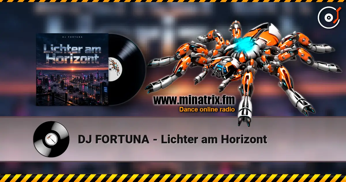 DJ FORTUNA - Lichter am Horizont escuchar online en alta calidad | Minatrix.FM