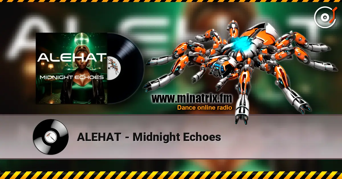 ALEHAT - Midnight Echoes escuchar online en alta calidad | Minatrix.FM