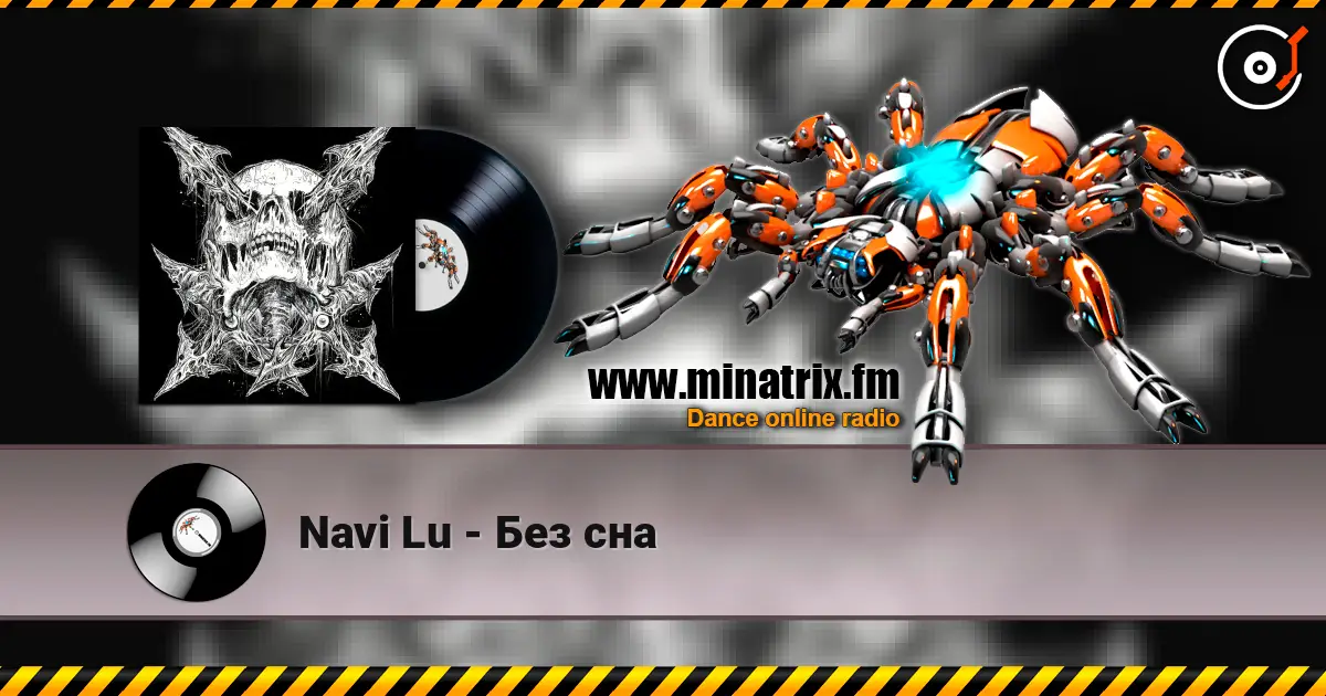 Navi Lu - Без сна escuchar online en alta calidad | Minatrix.FM