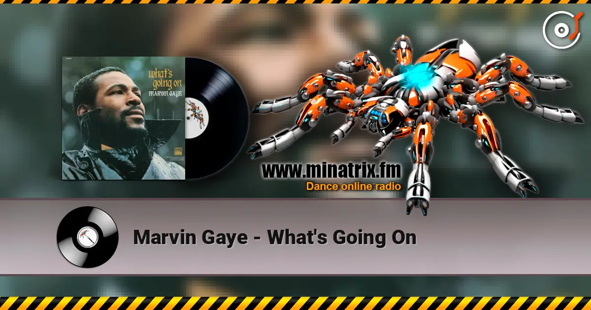 Marvin Gaye - What's Going On escuchar online en alta calidad | Minatrix.FM
