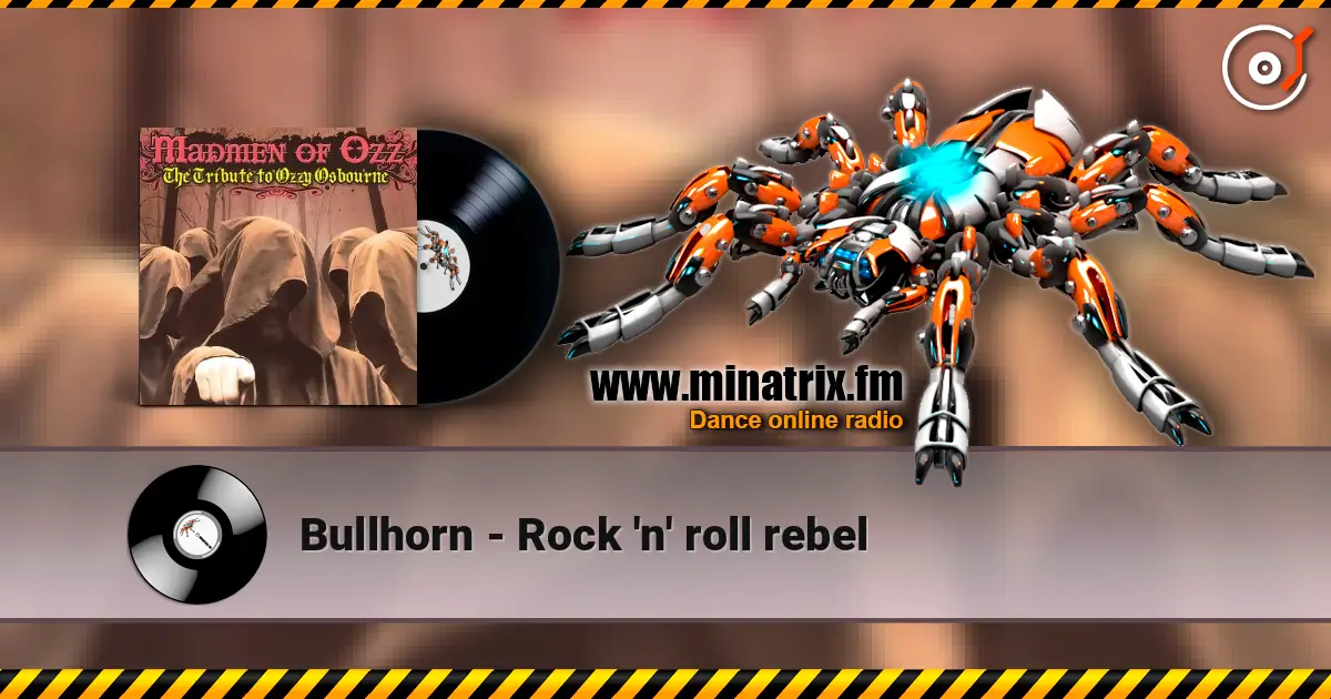 Bullhorn - Rock 'n' roll rebel escuchar online en alta calidad | Minatrix.FM