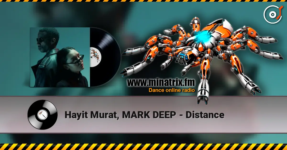 Hayit Murat, MARK DEEP - Distance escuchar online en alta calidad | Minatrix.FM