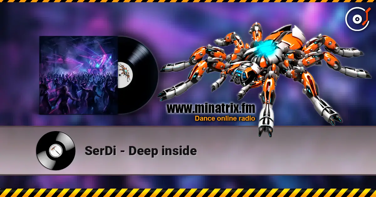 SerDi - Deep inside escuchar online en alta calidad | Minatrix.FM