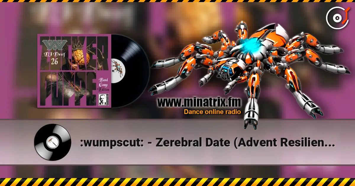 :wumpscut: - Zerebral Date (Advent Resilience Remix) escuchar online en alta calidad | Minatrix.FM