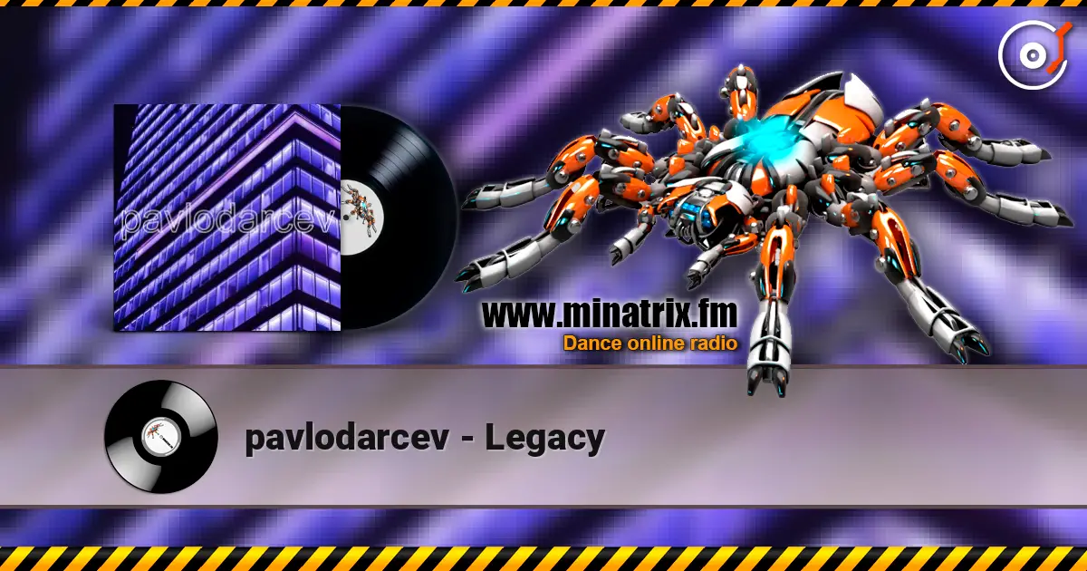 pavlodarcev - Legacy escuchar online en alta calidad | Minatrix.FM