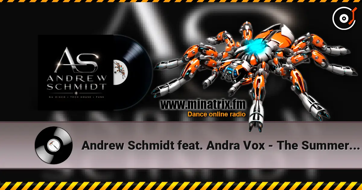 Andrew Schmidt feat. Andra Vox - The Summer's Gone (Radio Edit) escuchar online en alta calidad | Minatrix.FM