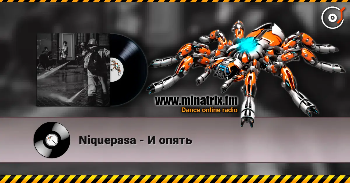 Niquepasa - И опять escuchar online en alta calidad | Minatrix.FM