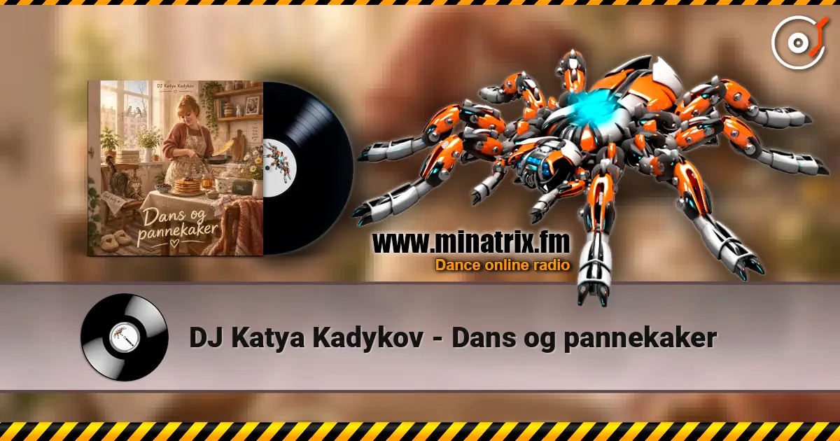 DJ Katya Kadykov - Dans og pannekaker escuchar online en alta calidad | Minatrix.FM