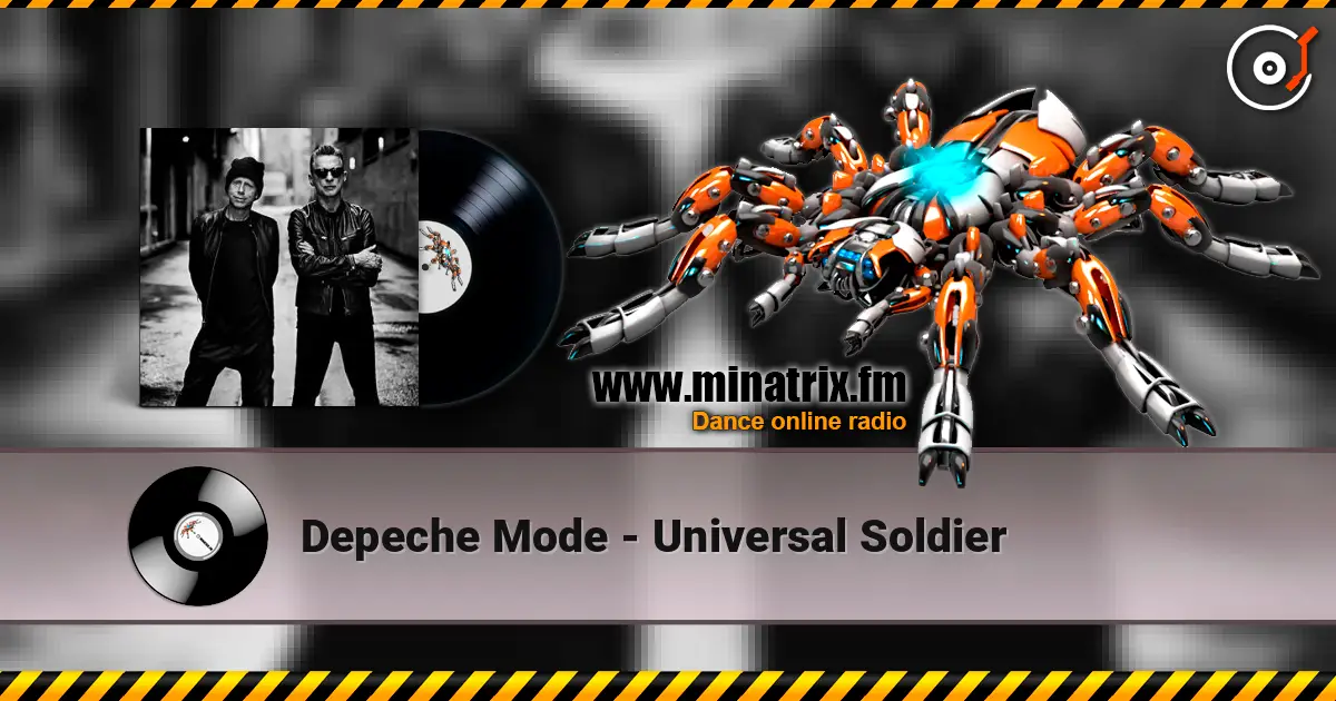 Depeche Mode - Universal Soldier escuchar online en alta calidad | Minatrix.FM