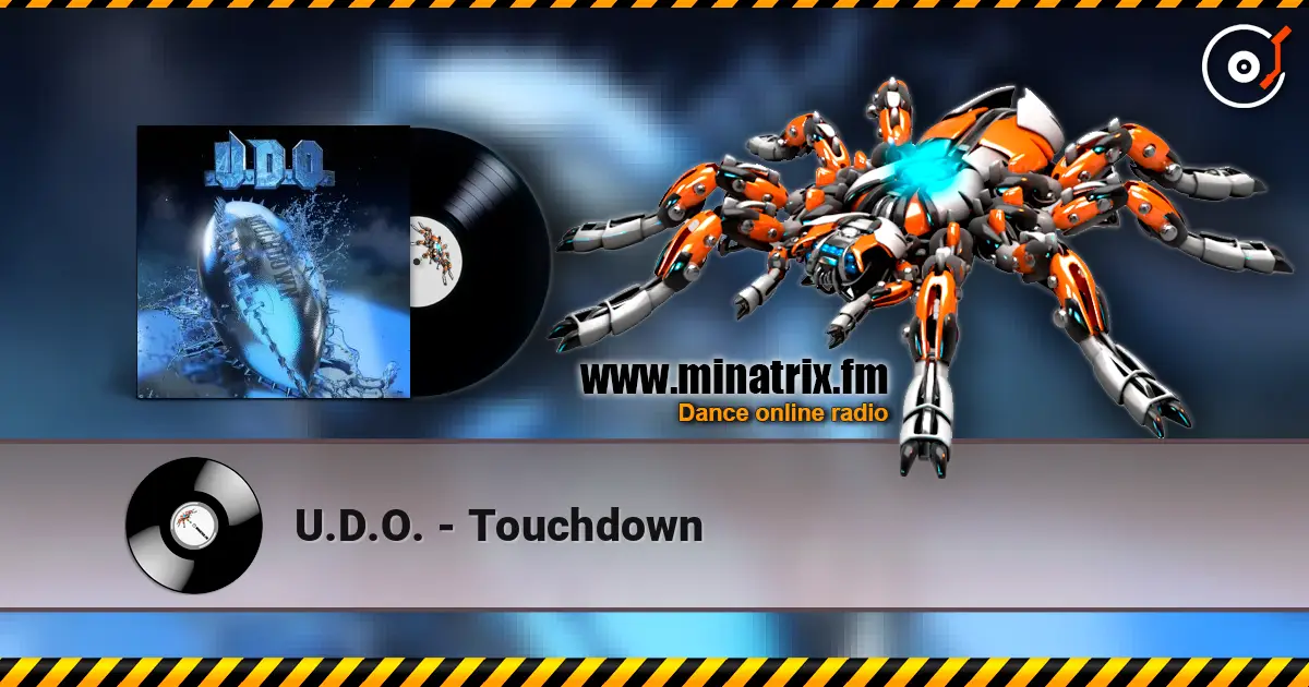 U.D.O. - Touchdown escuchar online en alta calidad | Minatrix.FM