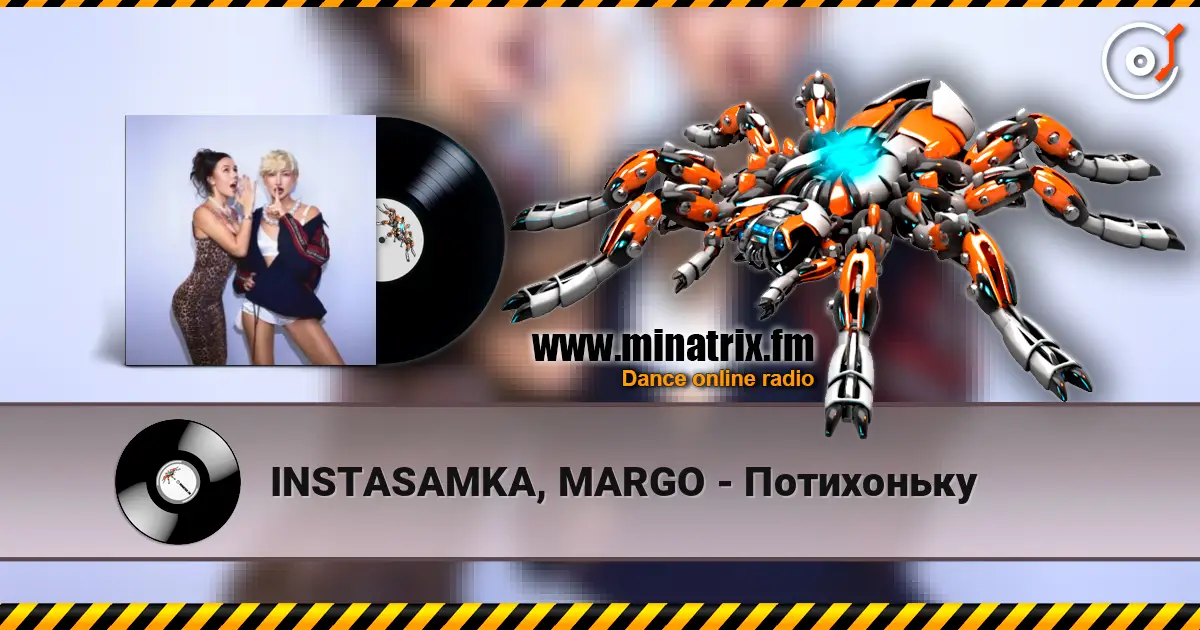 INSTASAMKA, MARGO - Потихоньку escuchar online en alta calidad | Minatrix.FM