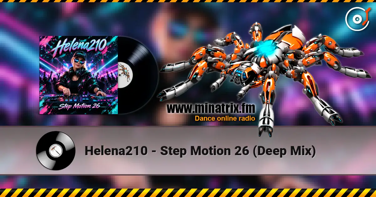 Helena210 - Step Motion 26 (Deep Mix) слухати онлайн у високій якості | Minatrix.FM