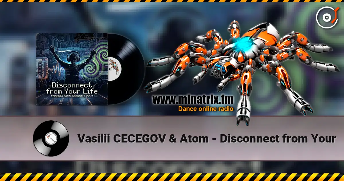 Vasilii CECEGOV & Atom - Disconnect from Your escuchar online en alta calidad | Minatrix.FM