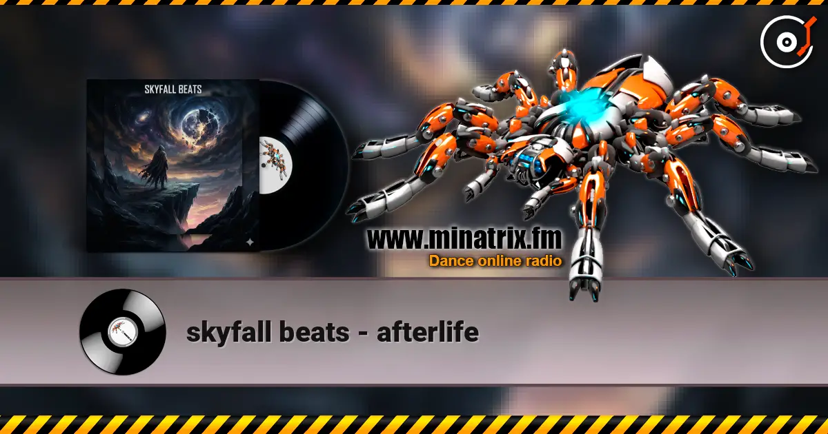 skyfall beats - afterlife escuchar online en alta calidad | Minatrix.FM