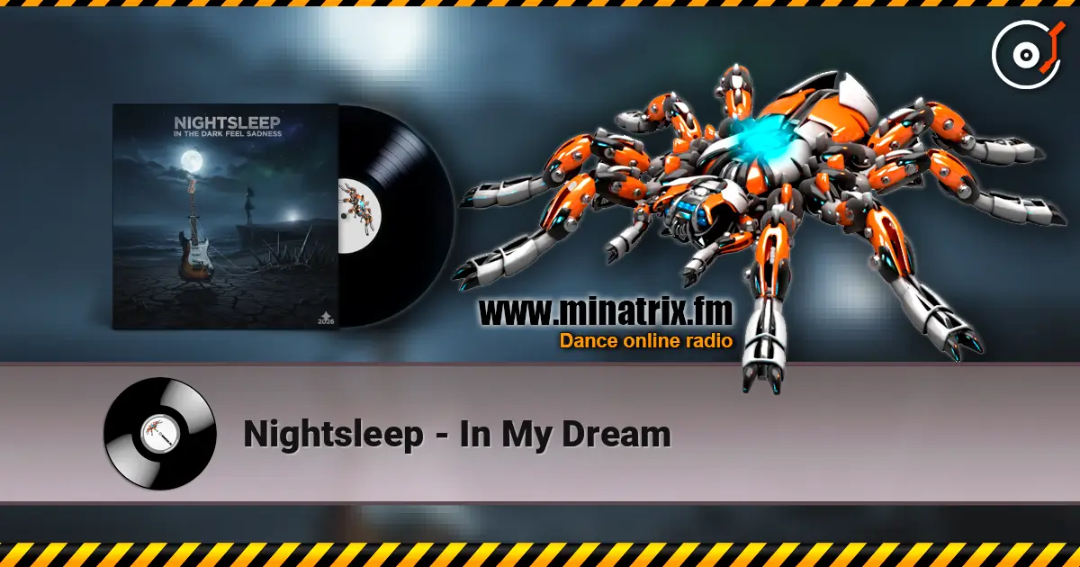 Nightsleep - In My Dream escuchar online en alta calidad | Minatrix.FM
