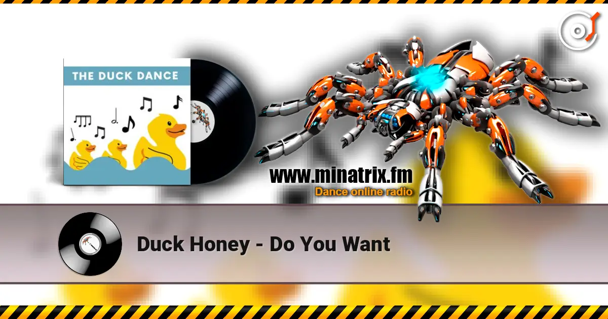 Duck Honey - Do You Want escuchar online en alta calidad | Minatrix.FM