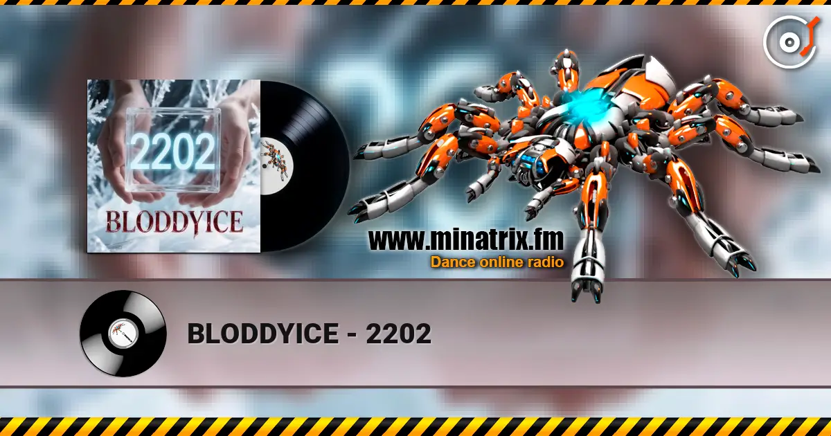 BLODDYICE - 2202 escuchar online en alta calidad | Minatrix.FM