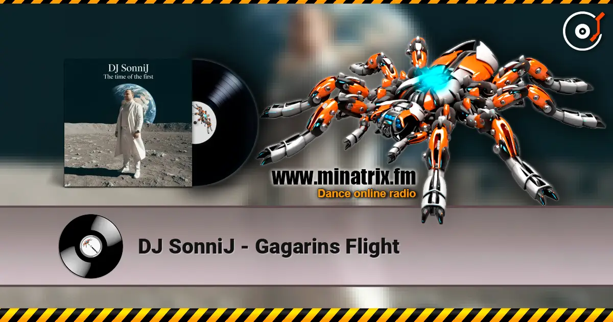 DJ SonniJ - Gagarins Flight escuchar online en alta calidad | Minatrix.FM