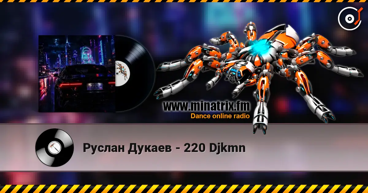 Руслан Дукаев - 220 Djkmn escuchar online en alta calidad | Minatrix.FM