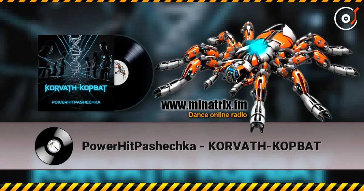 PowerHitPashechka - KORVATH-КОРВАТ escuchar online en alta calidad | Minatrix.FM