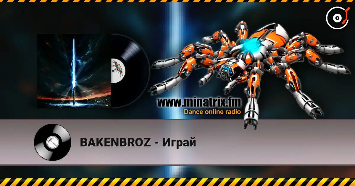 BAKENBROZ - Играй escuchar online en alta calidad | Minatrix.FM