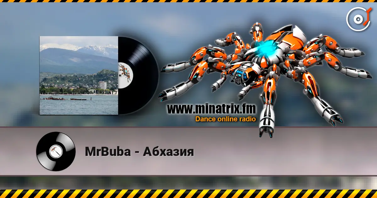 MrBuba - Абхазия escuchar online en alta calidad | Minatrix.FM