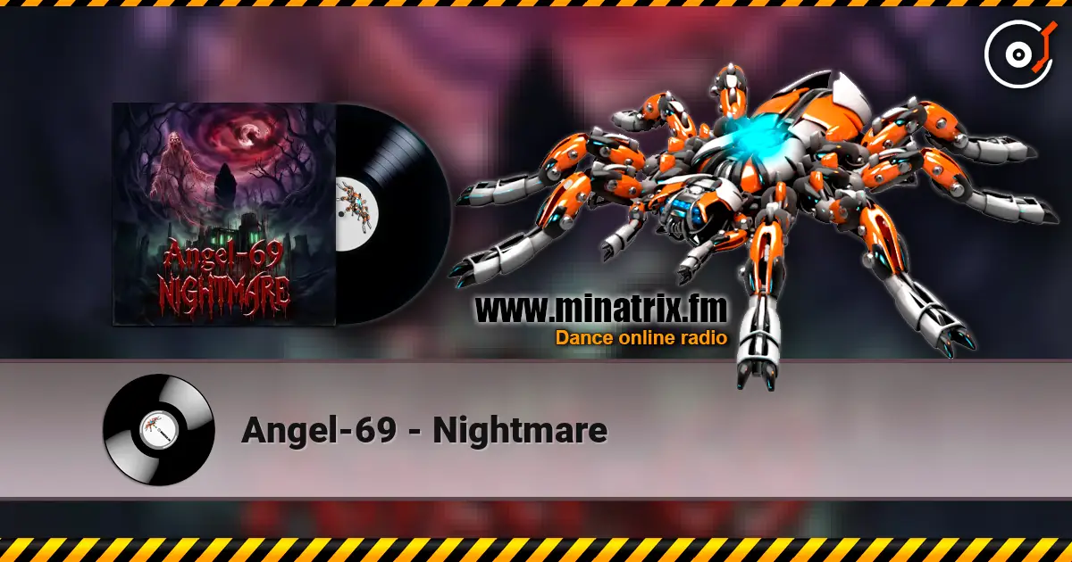 Angel-69 - Nightmare escuchar online en alta calidad | Minatrix.FM
