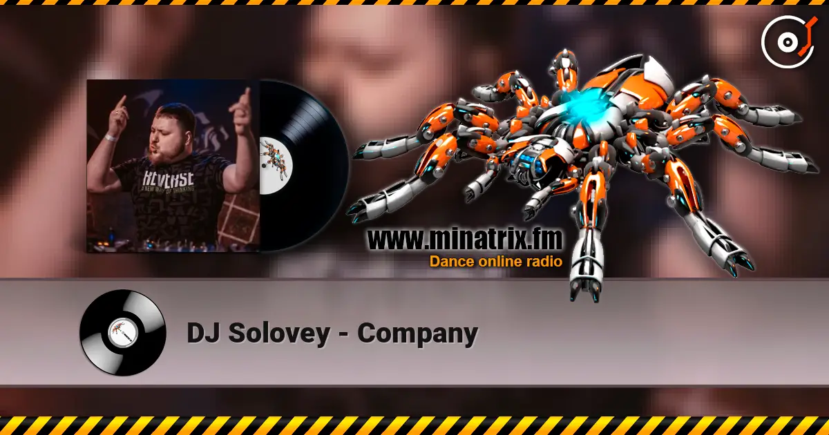 DJ Solovey - Company escuchar online en alta calidad | Minatrix.FM