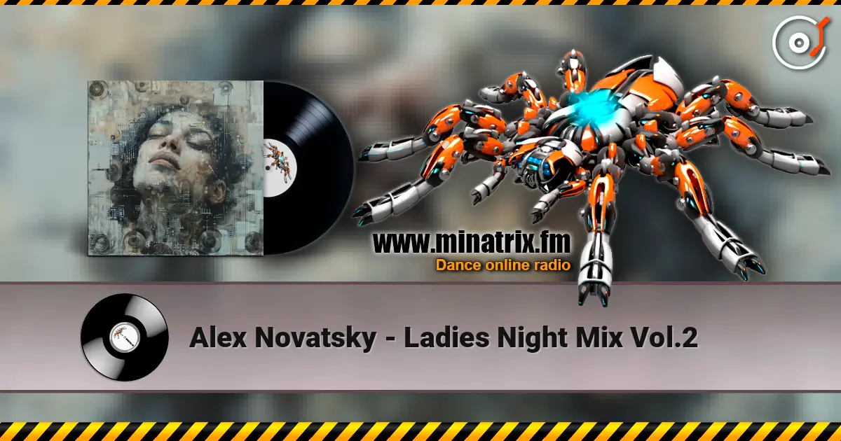 Alex Novatsky - Ladies Night Mix Vol.2 escuchar online en alta calidad | Minatrix.FM