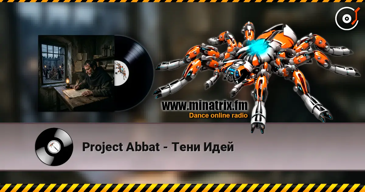Project Abbat - Тени Идей escuchar online en alta calidad | Minatrix.FM