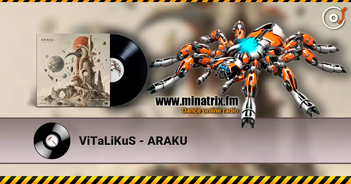 ViTaLiKuS - ARAKU escuchar online en alta calidad | Minatrix.FM