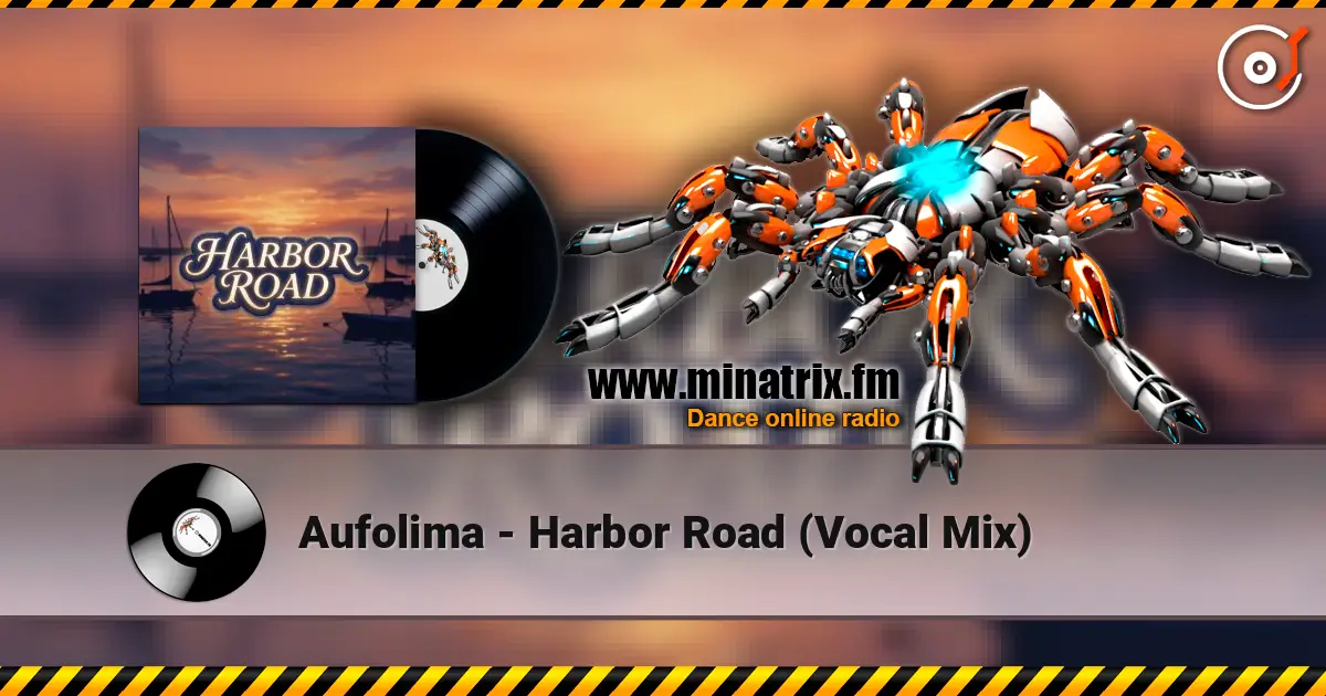 Aufolima - Harbor Road (Vocal Mix) escuchar online en alta calidad | Minatrix.FM