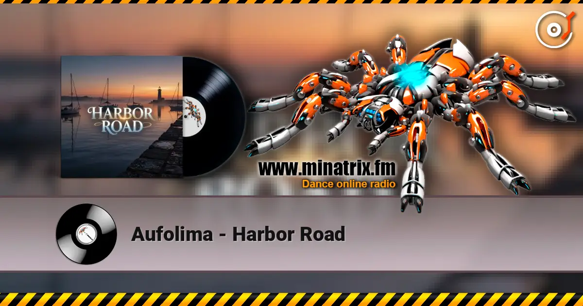 Aufolima - Harbor Road escuchar online en alta calidad | Minatrix.FM
