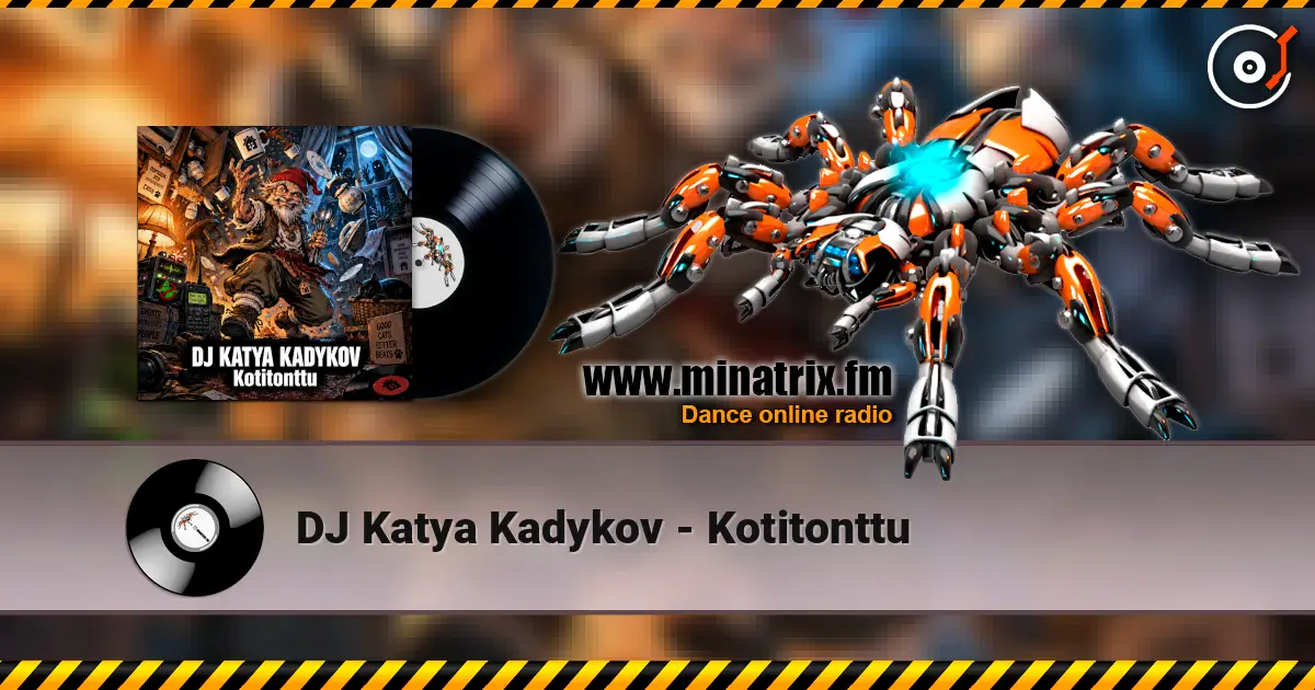DJ Katya Kadykov - Kotitonttu escuchar online en alta calidad | Minatrix.FM
