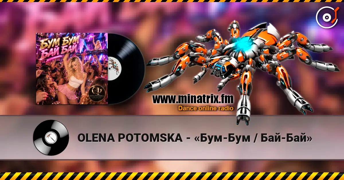 OLENA POTOMSKA - «Бум-Бум / Бай-Бай» escuchar online en alta calidad | Minatrix.FM