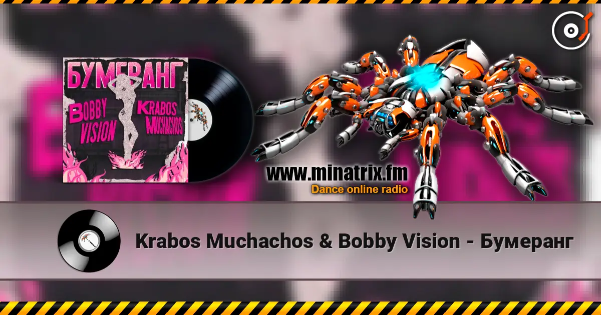 Krabos Muchachos & Bobby Vision - Бумеранг escuchar online en alta calidad | Minatrix.FM
