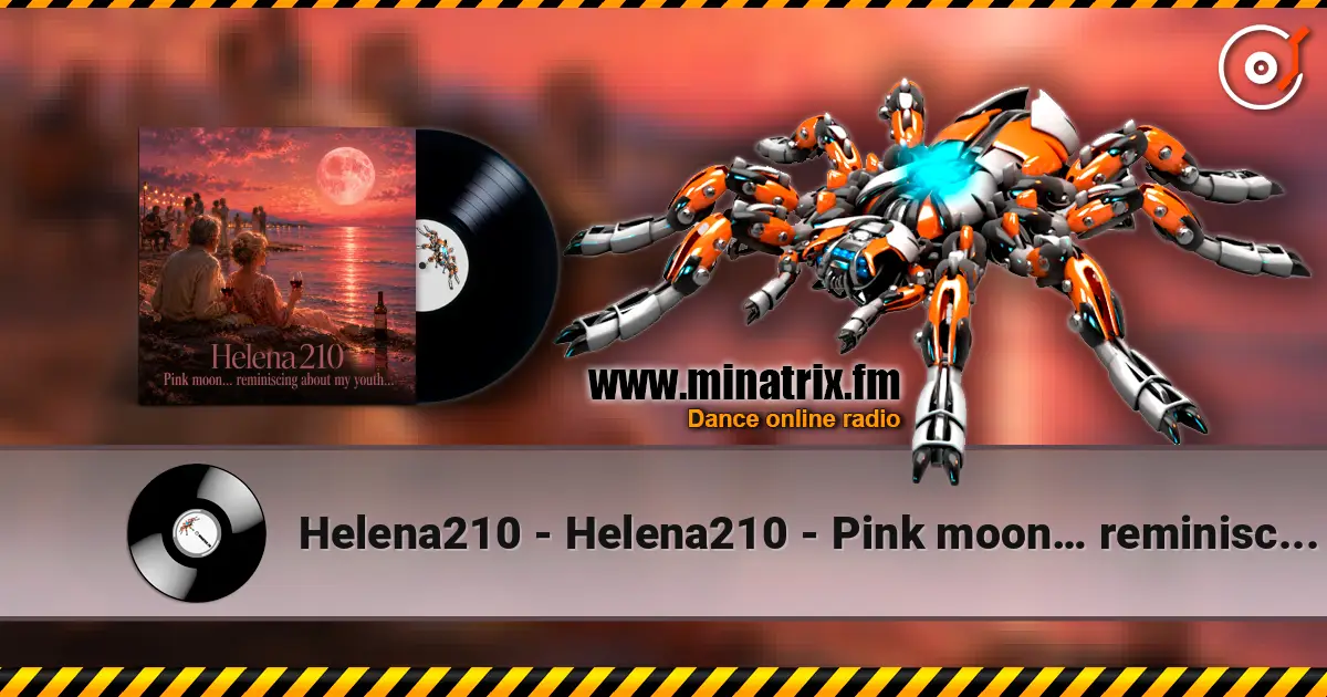 Helena210 - Helena210 - Pink moon… reminiscing about my youth…🌛 escuchar online en alta calidad | Minatrix.FM