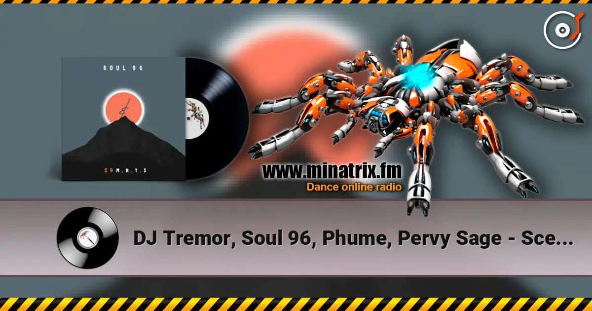 DJ Tremor, Soul 96, Phume, Pervy Sage - Scent Of A Sin escuchar online en alta calidad | Minatrix.FM