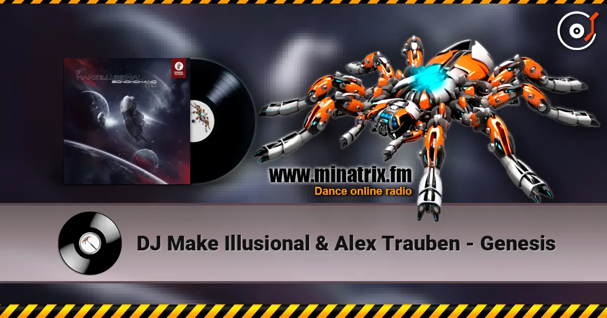 DJ Make Illusional & Alex Trauben - Genesis escuchar online en alta calidad | Minatrix.FM