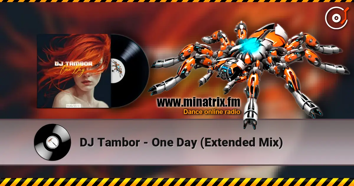 DJ Tambor - One Day (Extended Mix) escuchar online en alta calidad | Minatrix.FM