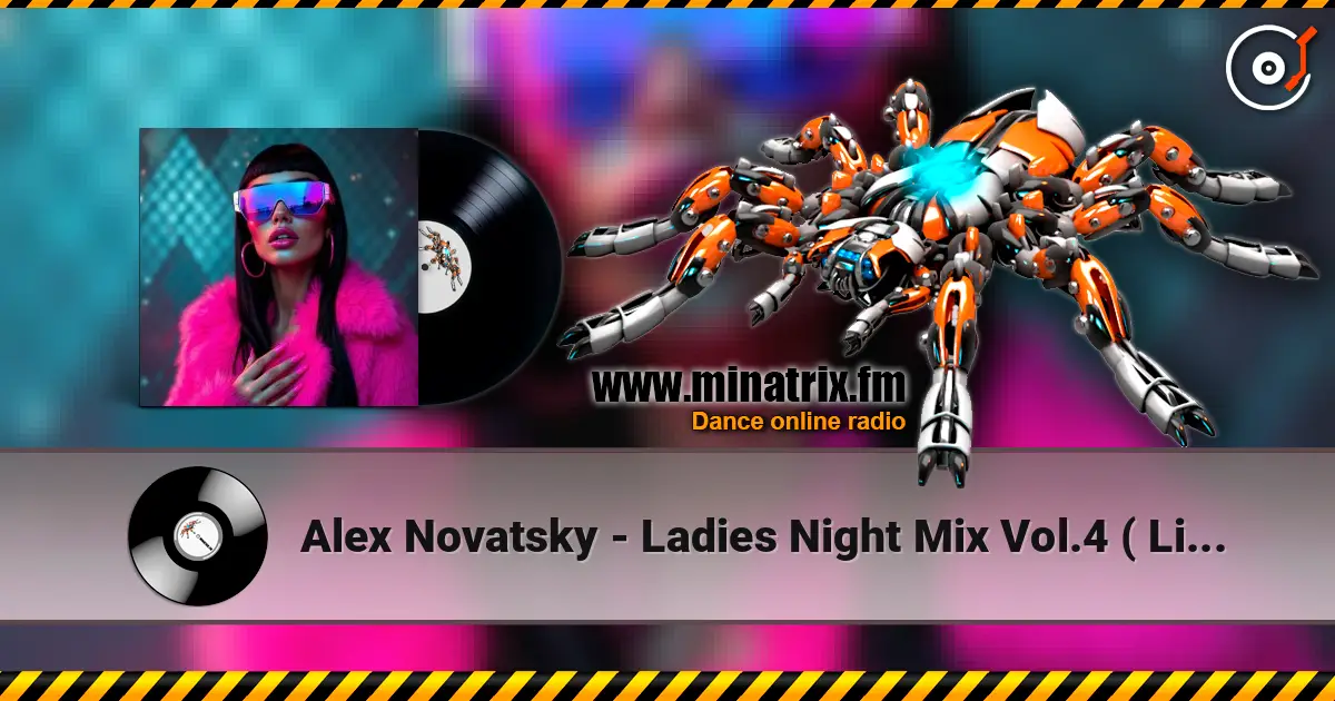 Alex Novatsky - Ladies Night Mix Vol.4 ( Live Mix In Limb ) escuchar online en alta calidad | Minatrix.FM