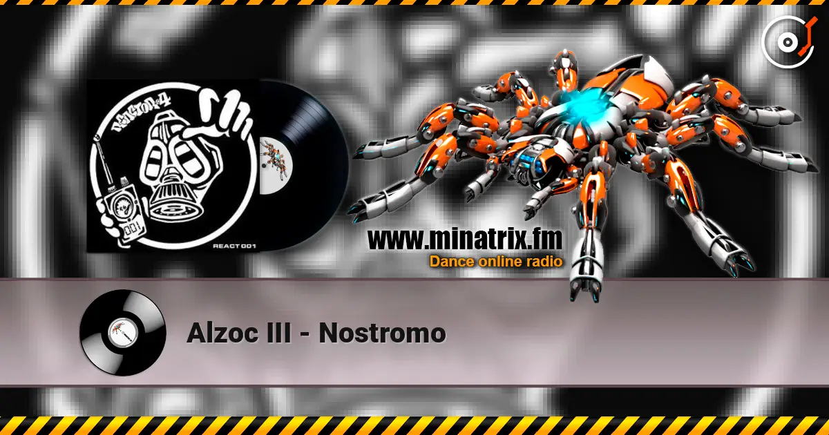Alzoc III - Nostromo escuchar online en alta calidad | Minatrix.FM