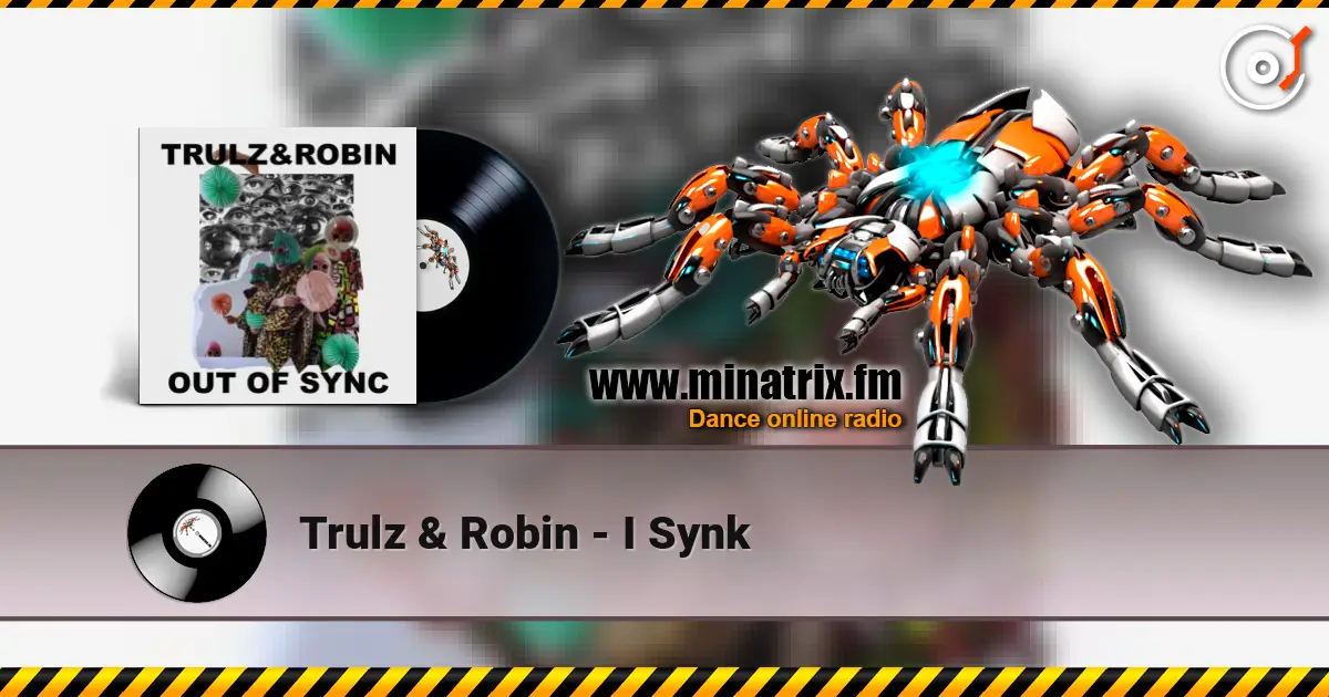 Trulz & Robin - I Synk escuchar online en alta calidad | Minatrix.FM