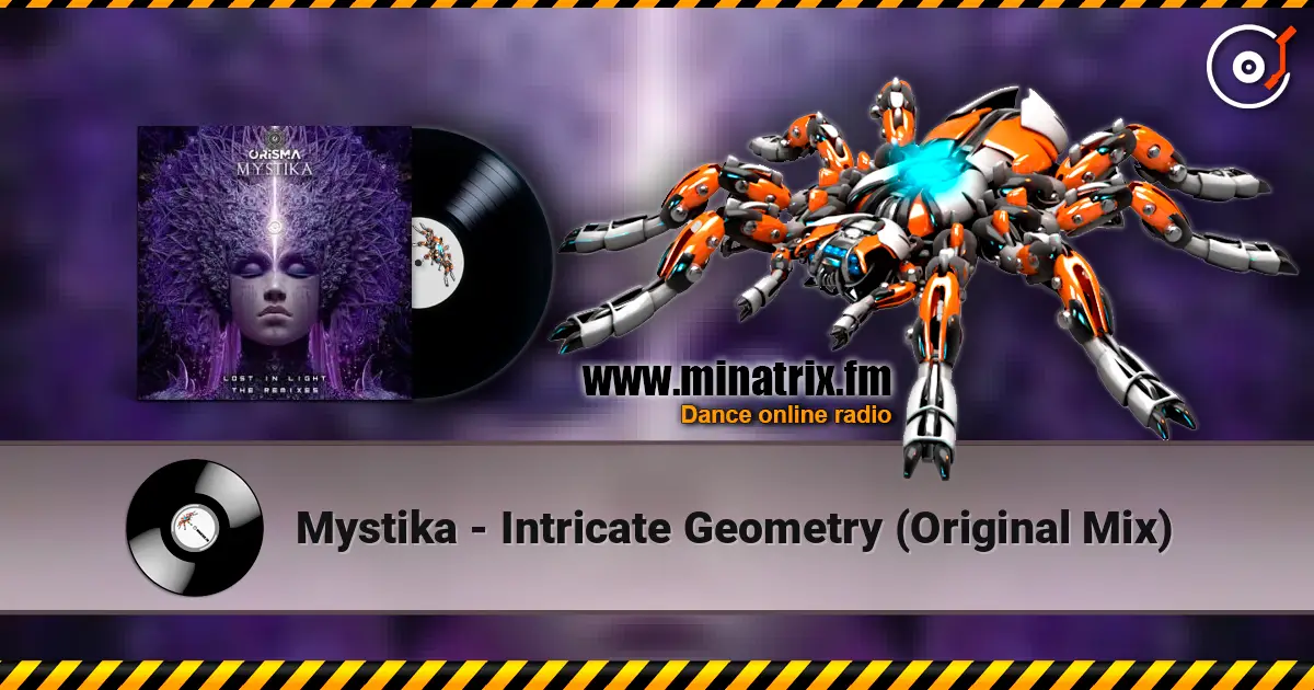 Mystika - Intricate Geometry (Original Mix) escuchar online en alta calidad | Minatrix.FM
