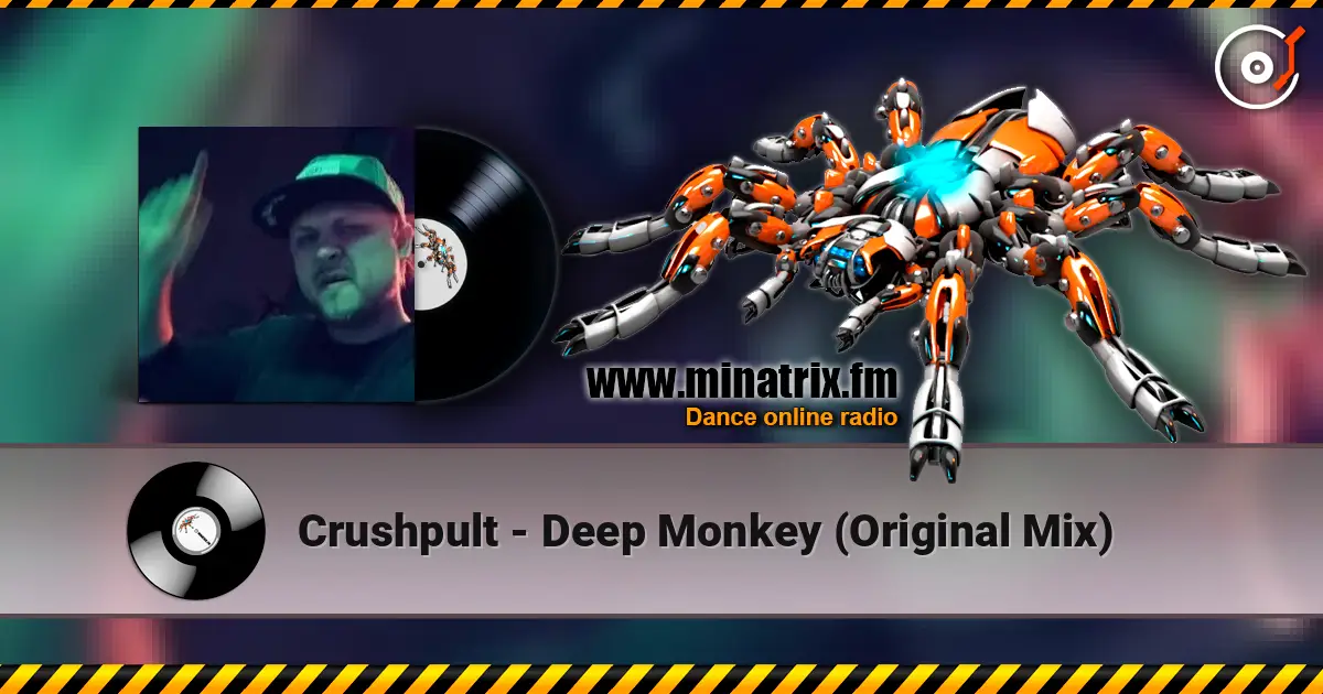 Crushpult - Deep Monkey (Original Mix) escuchar online en alta calidad | Minatrix.FM