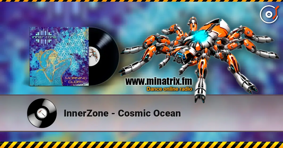 InnerZone - Cosmic Ocean escuchar online en alta calidad | Minatrix.FM